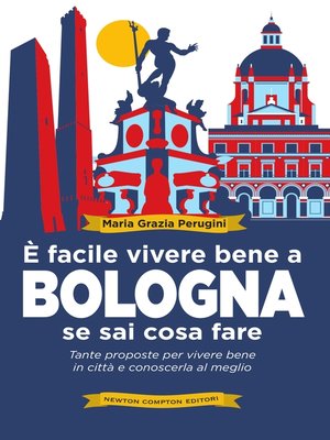 cover image of È facile vivere bene a Bologna se sai cosa fare